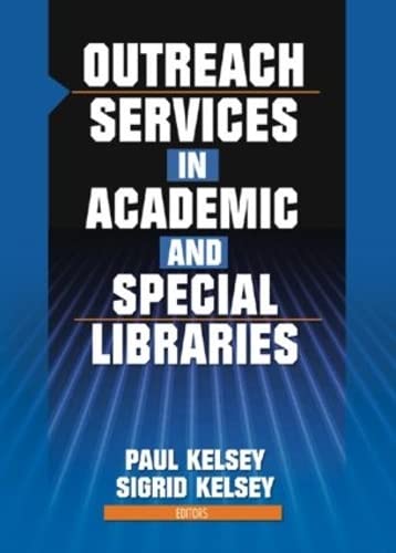 Stock image for Outreach Services in Academic and Special Libraries for sale by Revaluation Books