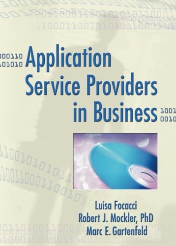 Application Service Providers in Business (9780789024817) by Mockler, Robert J.