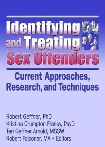 Stock image for Identifying and Treating Sex Offenders for sale by Blackwell's