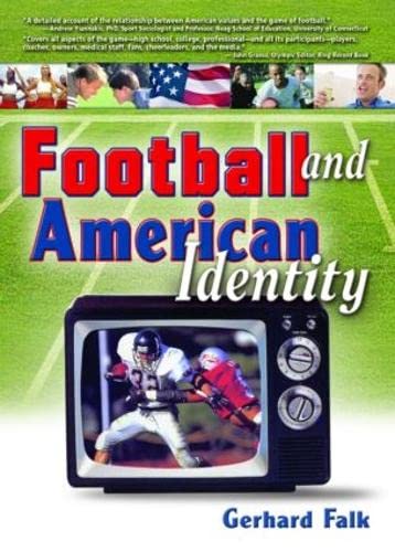 Stock image for Football and American Identity (Contemporary Sports Issues) for sale by Chiron Media