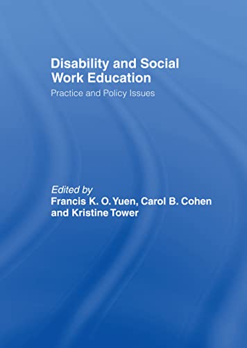 Imagen de archivo de Disability and Social Work Education: Practice and Policy Issues a la venta por Phatpocket Limited