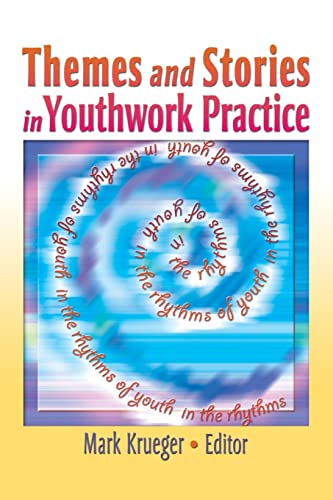 Beispielbild fr Themes and Stories in Youthwork Practice zum Verkauf von Blackwell's