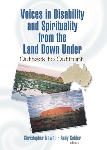 Stock image for VOICES IN DISABILTY AND SPIRITUALLY FROM THE LAND DOWN UNDER Outback to Outfront for sale by Dromanabooks