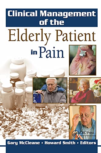 Imagen de archivo de Clinical Management of the Elderly Patient in Pain (Haworth Series in Clinical Pain and Symptom Palliation) a la venta por WorldofBooks