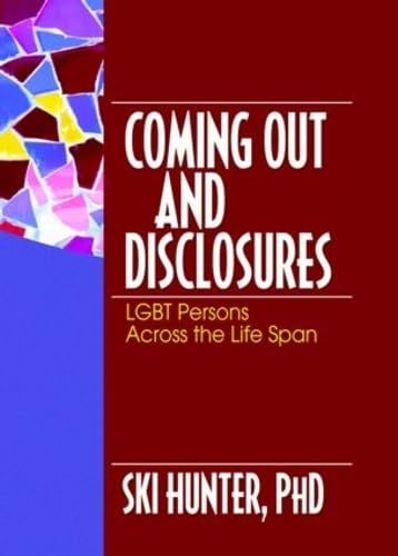 9780789026897: Coming Out and Disclosures: LGBT Persons Across the Life Span