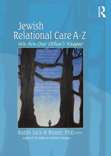 Imagen de archivo de Jewish Relational Care A-Z: We Are Our Other's Keeper. a la venta por Henry Hollander, Bookseller