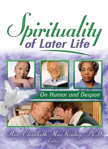 Beispielbild fr Spirituality of Later Life zum Verkauf von Blackwell's