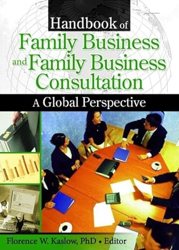 Imagen de archivo de Handbook of Family Business and Family Business Consultation: A Global Perspective a la venta por Chiron Media