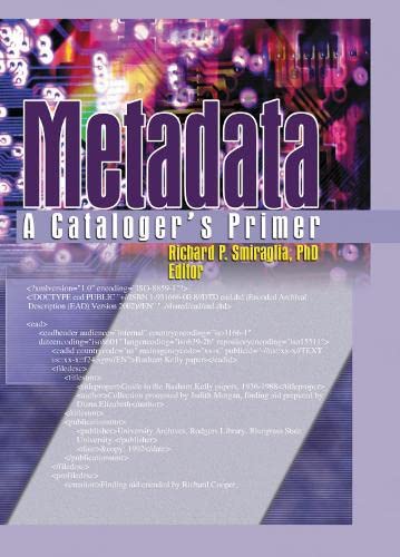 Beispielbild fr Metadata: A Cataloger's Primer zum Verkauf von Books Puddle