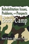 Stock image for Rehabilitation Issues, Problems, and Prospects in Boot Camp for sale by Chiron Media