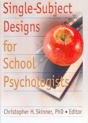 Stock image for Single-Subject Designs for School Psychologists for sale by SecondSale