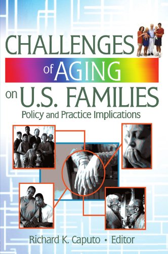 Imagen de archivo de Challenges of Aging on U.S. Families: Policy and Practice Implications a la venta por Revaluation Books