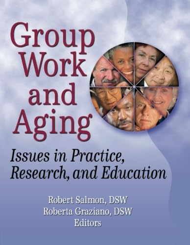 Beispielbild fr Group Work and Aging zum Verkauf von Blackwell's