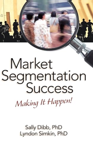 Stock image for Market Segmentation Success: Making It Happen! for sale by Chiron Media