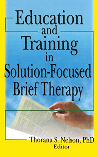 Stock image for Education and Training in Solution-Focused Brief Therapy for sale by Chiron Media