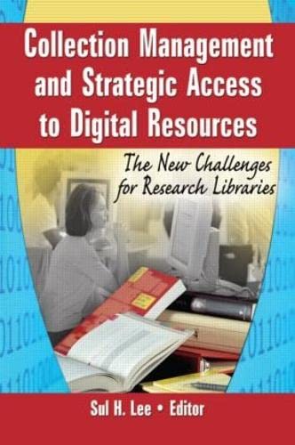 9780789029362: Collection Management and Strategic Access to Digital Resources: The New Challenges for Research Libraries