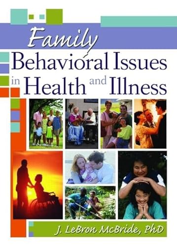 Beispielbild fr Family Behavioral Issues in Health and Illness zum Verkauf von Chiron Media