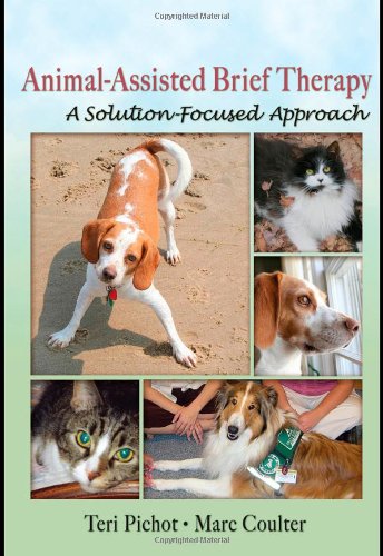 Beispielbild fr Animal-Assisted Brief Therapy : A Solution-Focused Approach zum Verkauf von Better World Books