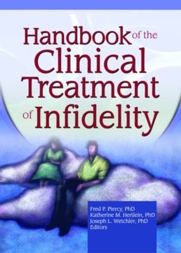 Stock image for Handbook of the Clinical Treatment of Infidelity for sale by 4 THE WORLD RESOURCE DISTRIBUTORS