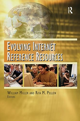 Evolving Internet Reference Resources (9780789030252) by Pellen, Rita; Miller, William