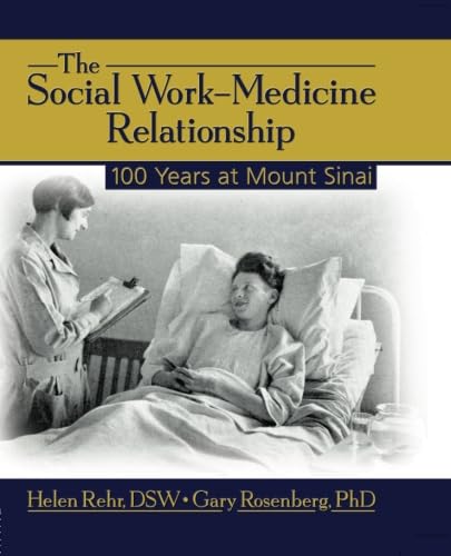Stock image for The Social Work Medicine Relationship for sale by Blackwell's