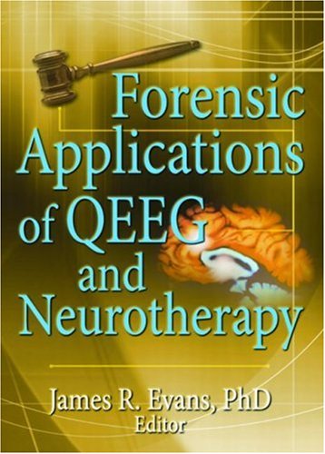 Imagen de archivo de Forensic Applications of Qeeg And Neurotherapy a la venta por dsmbooks