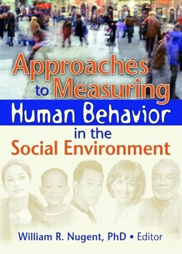 9780789030825: Approaches to Measuring Human Behavior in the Social Environment