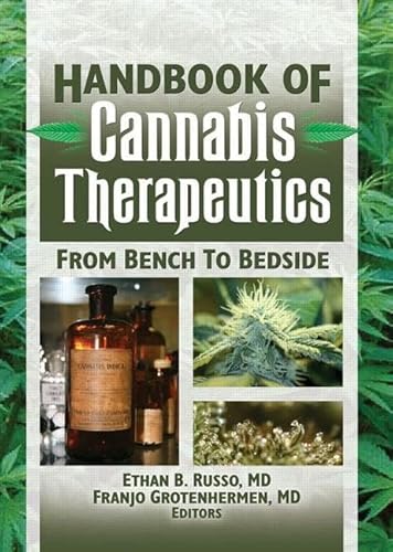 Imagen de archivo de The Handbook of Cannabis Therapeutics (Haworth Series in Integrative Healing) a la venta por Byrd Books