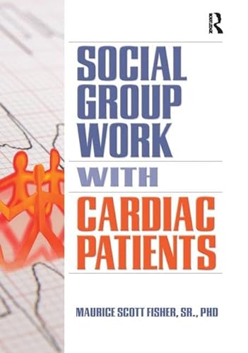 Beispielbild fr Social Group Work With Cardiac Patients zum Verkauf von Blackwell's