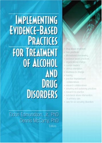 Stock image for Implementing Evidence-Based Practices for Treatment of Alcohol And Drug Disorders for sale by Chiron Media