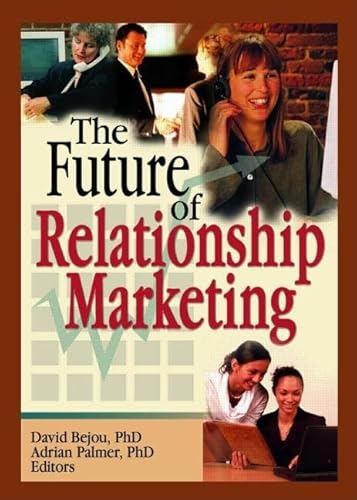 Stock image for The Future of Relationship Marketing for sale by Tiber Books