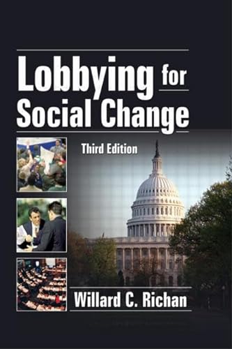 Imagen de archivo de Lobbying for Social Change, Third Edition a la venta por BooksRun