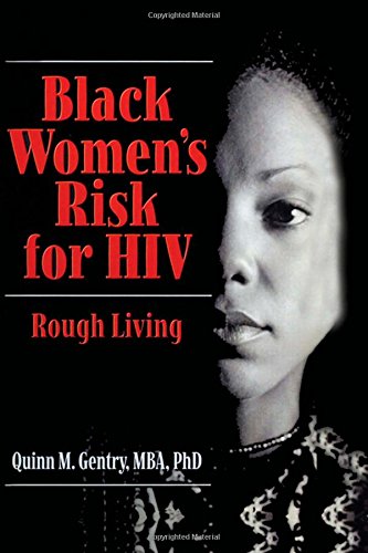 Stock image for Black Women's Risk for HIV : Rough Living for sale by Better World Books