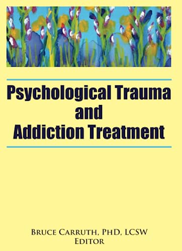 Stock image for Psychological Trauma and Addiction Treatment, Vol. 8, No. 2 for sale by Wonder Book