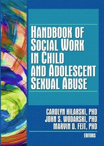 9780789032027: Handbook of Social Work in Child and Adolescent Sexual Abuse