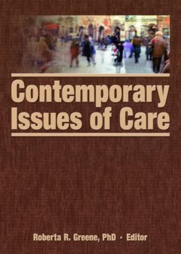 Stock image for Contemporary Issues of Care for sale by Blackwell's
