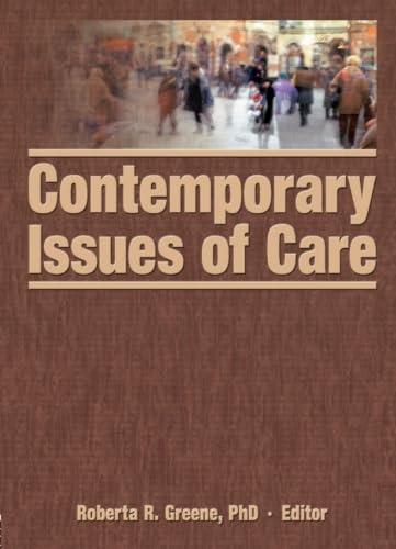 9780789032423: Contemporary Issues of Care