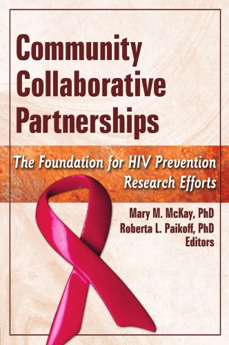 Imagen de archivo de Community Collaborative Partnerships: The Foundation for HIV Prevention Research Efforts a la venta por Revaluation Books