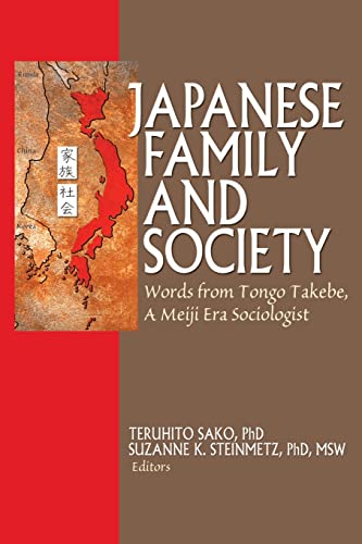 Imagen de archivo de Japanese Family and Society (Haworth Series in Marriage & Family Studies) a la venta por Hoosac River Books