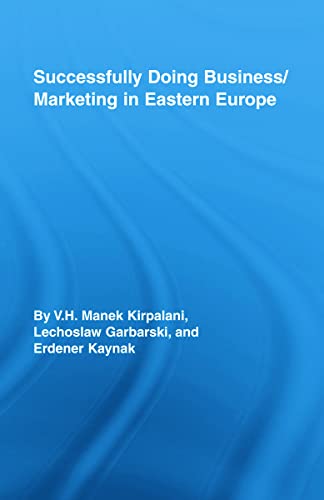 Stock image for Successfully Doing Business/Marketing In Eastern Europe (Routledge Studies in International Business and the World Economy) for sale by Chiron Media