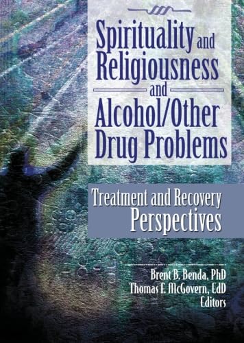 Beispielbild fr Spirituality and Religiousness and Alcohol/other Drug Problems zum Verkauf von Blackwell's