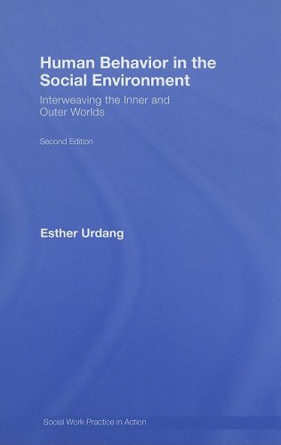 9780789034175: Human Behavior in the Social Environment: Interweaving the Inner and Outer Worlds (Social Work Practice in Action)