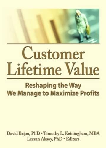Stock image for Customer Lifetime Value: Reshaping the Way We Manage to Maximize Profits for sale by HPB-Red