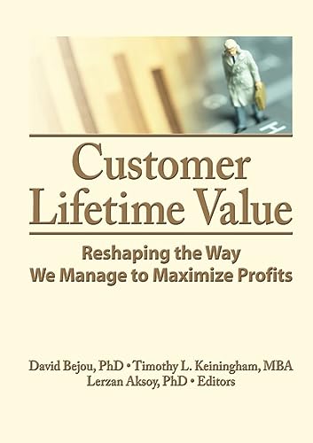 Stock image for Customer Lifetime Value: Reshaping the Way We Manage to Maximize Profits for sale by Revaluation Books