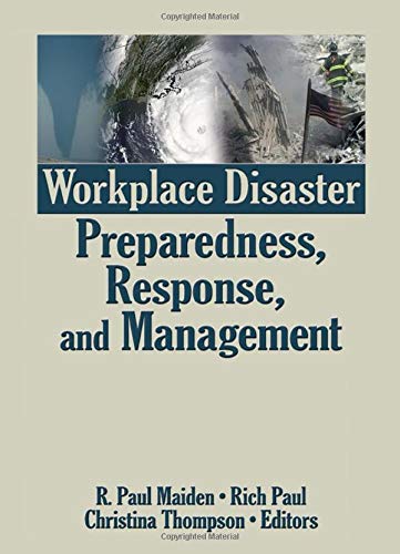 Beispielbild fr Workplace Disaster Preparedness, Response, and Management zum Verkauf von Blackwell's