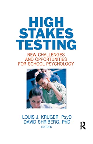 Stock image for High Stakes Testing: New Challenges and Opportunities for School Psychology for sale by Tiber Books