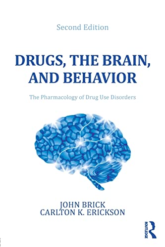 9780789035288: Drugs, the Brain, and Behavior: The Pharmacology of Drug Use Disorders