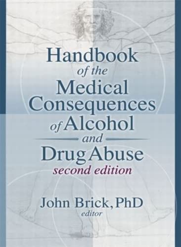 9780789035738: Handbook of the Medical Consequences of Alcohol and Drug Abuse (Neuropharmacology)