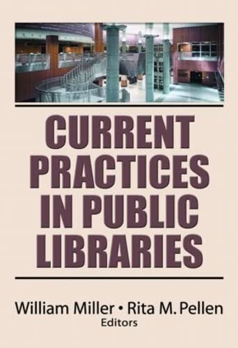 Stock image for Current Practices in Public Libraries for sale by Chiron Media