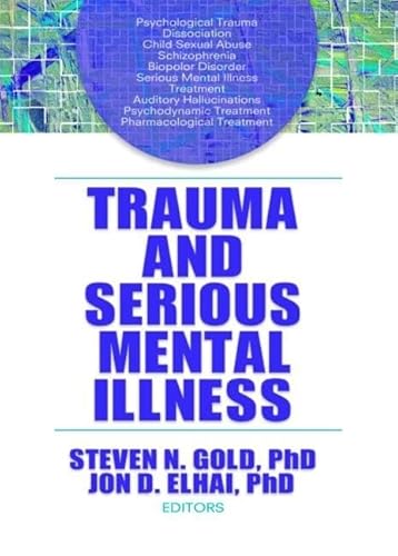 Stock image for Trauma And Serious Mental Illness for sale by Revaluation Books